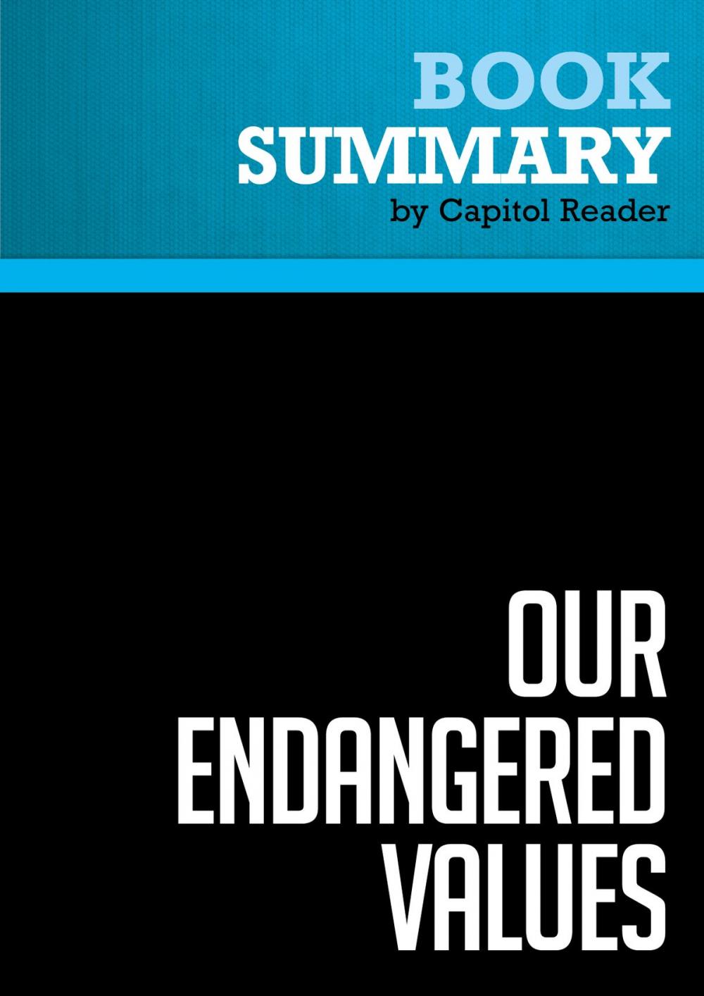 Big bigCover of Summary of Our Endangered Values: America's Moral Crisis - Jimmy Carter