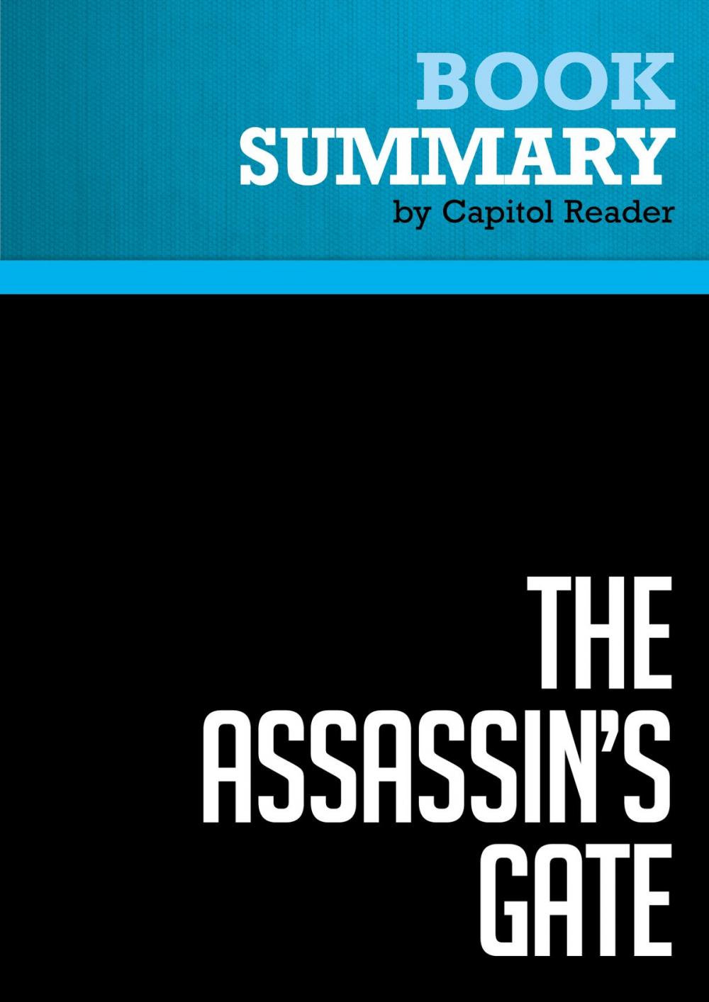 Big bigCover of Summary of The Assassin's Gate: America in Iraq - George Packer