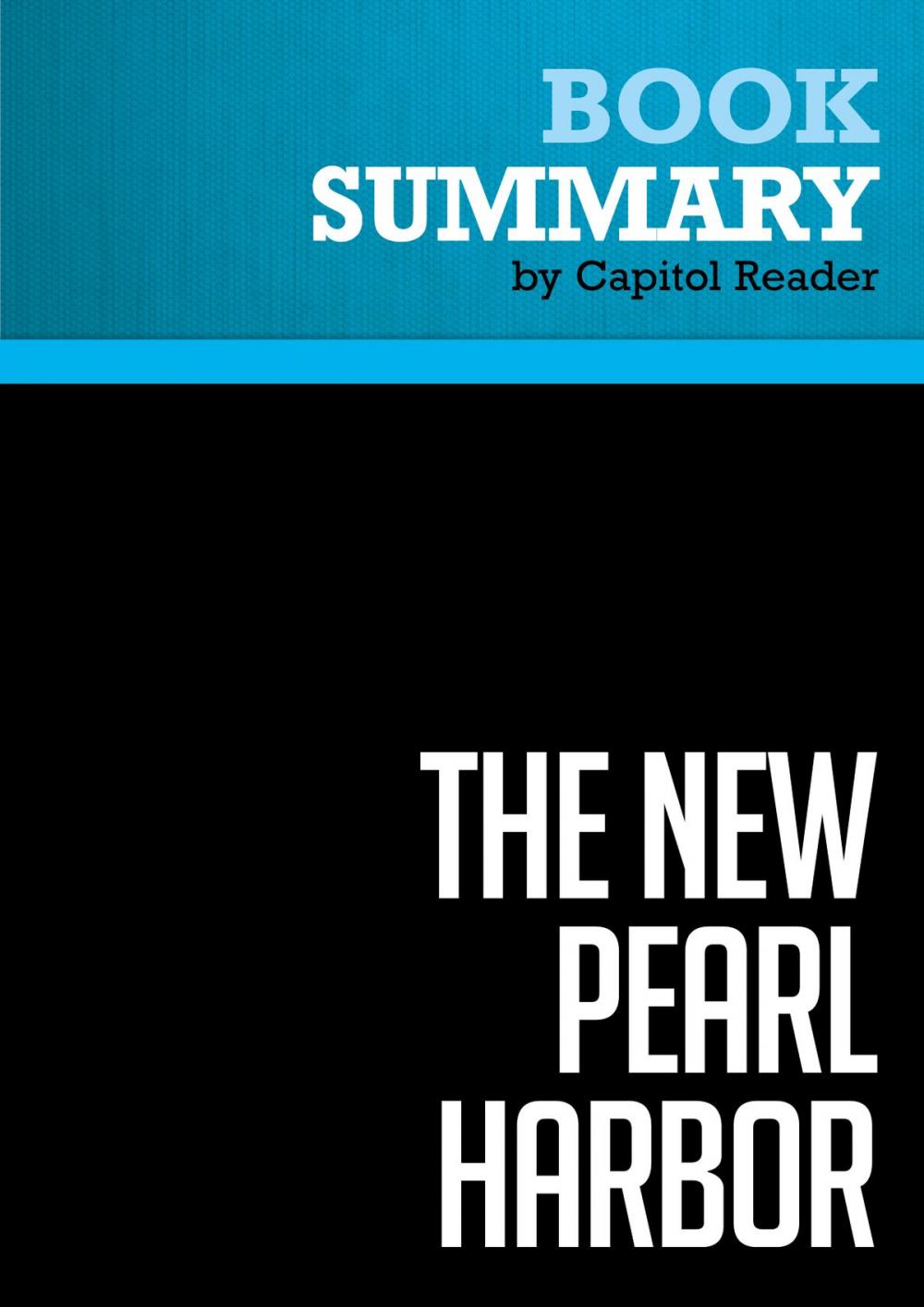 Big bigCover of Summary: The New Pearl Harbor - David Ray Griffin