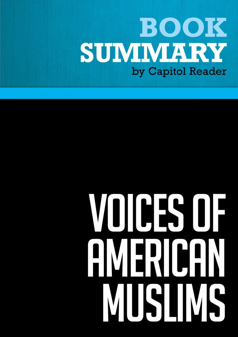 Big bigCover of Summary of Voices of American Muslims - Linda Brandi Cateura