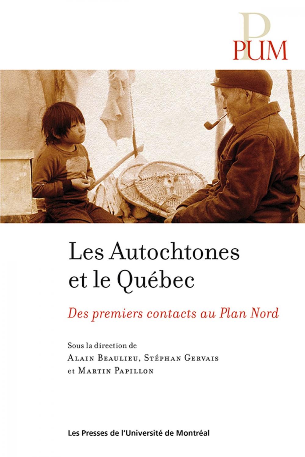 Big bigCover of Les Autochtones et le Québec