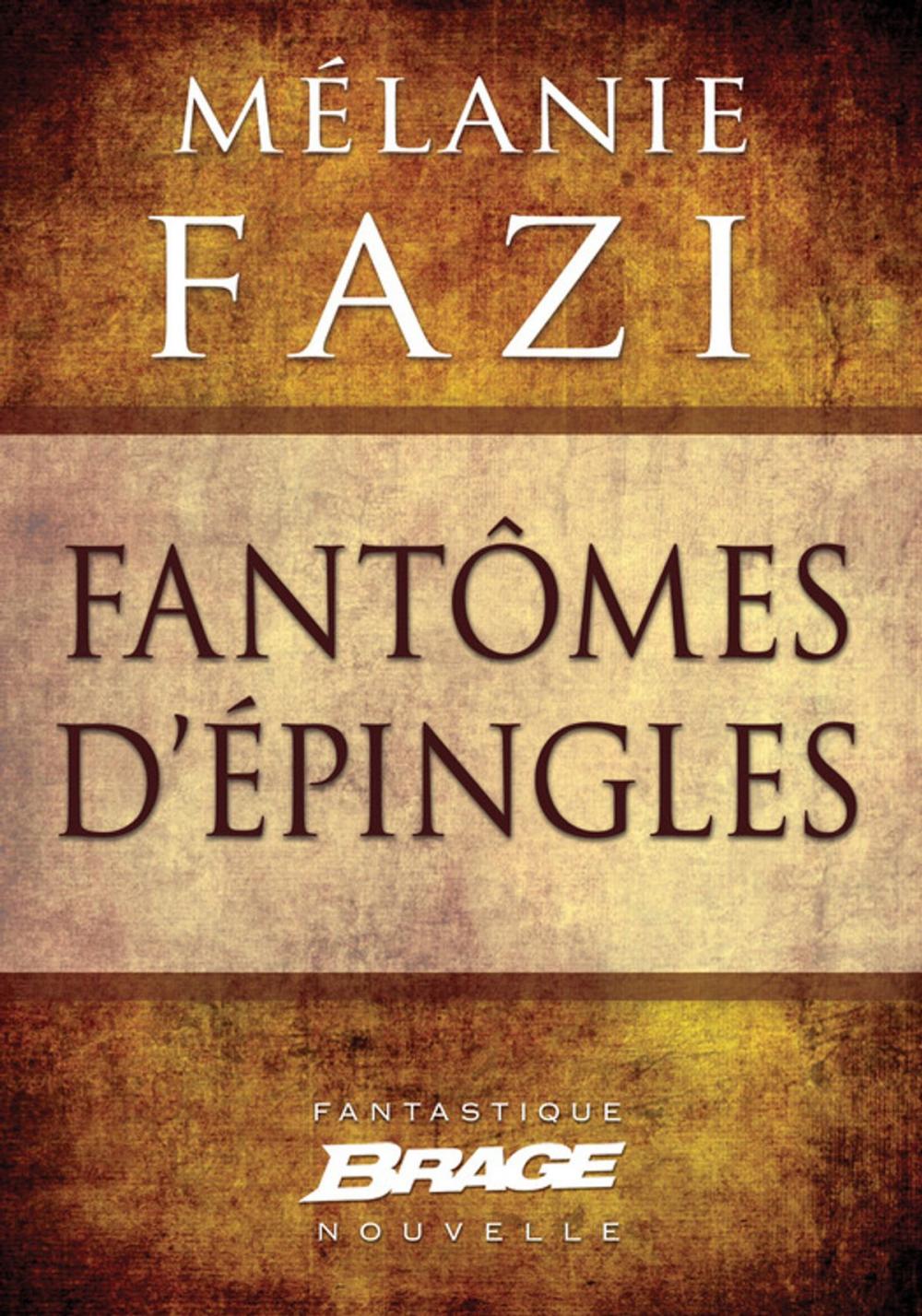 Big bigCover of Fantômes d'épingles