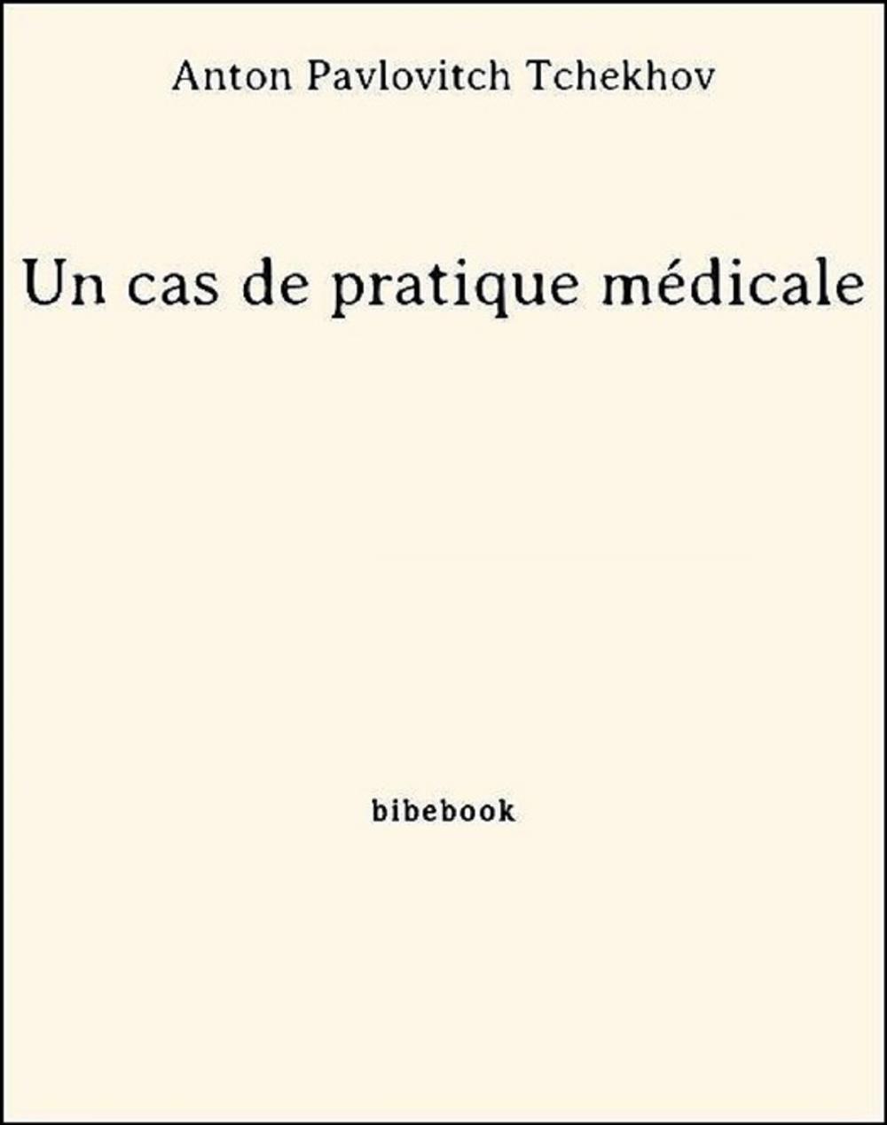 Big bigCover of Un cas de pratique médicale