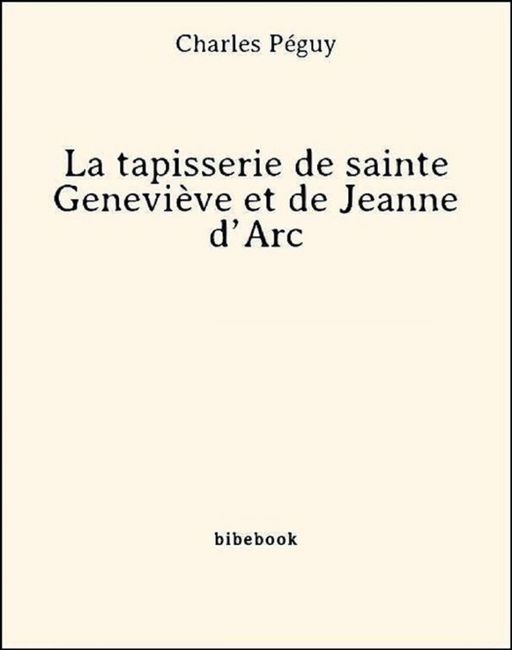 Big bigCover of La tapisserie de sainte Geneviève et de Jeanne d'Arc