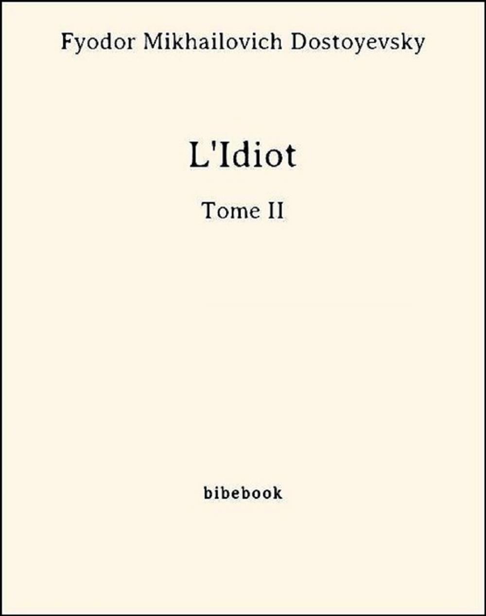 Big bigCover of L'Idiot -Tome II