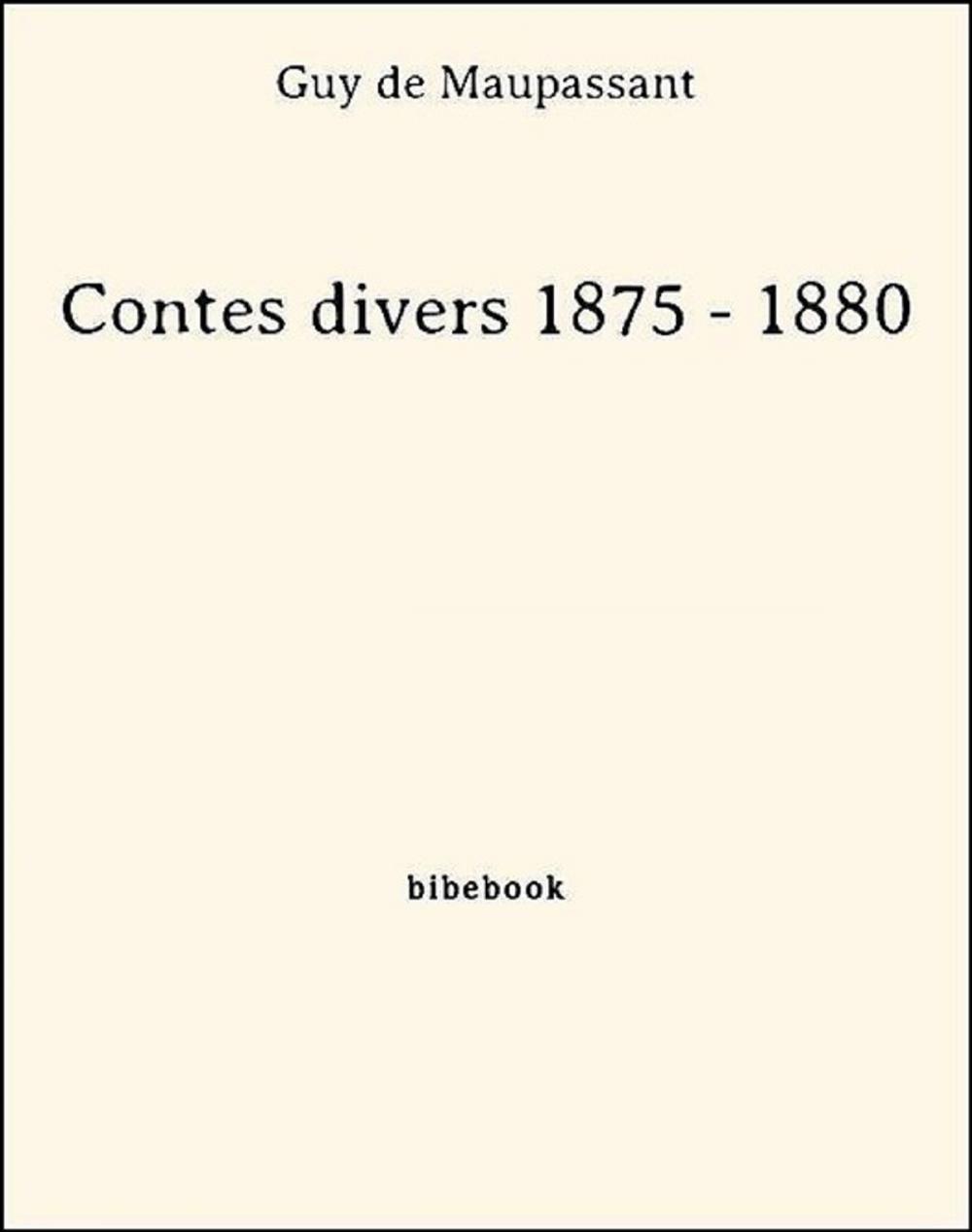 Big bigCover of Contes divers 1875 - 1880