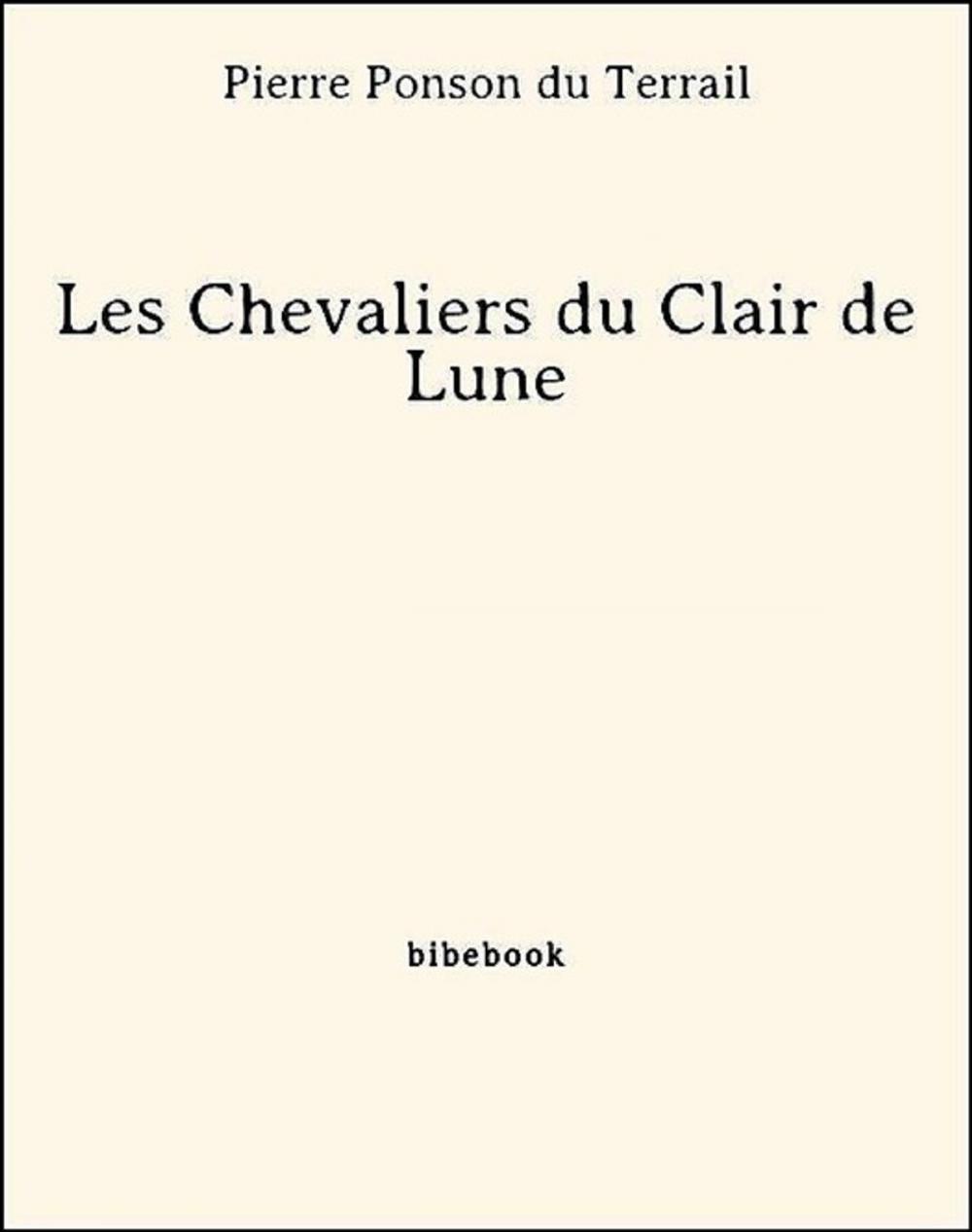 Big bigCover of Les Chevaliers du Clair de Lune