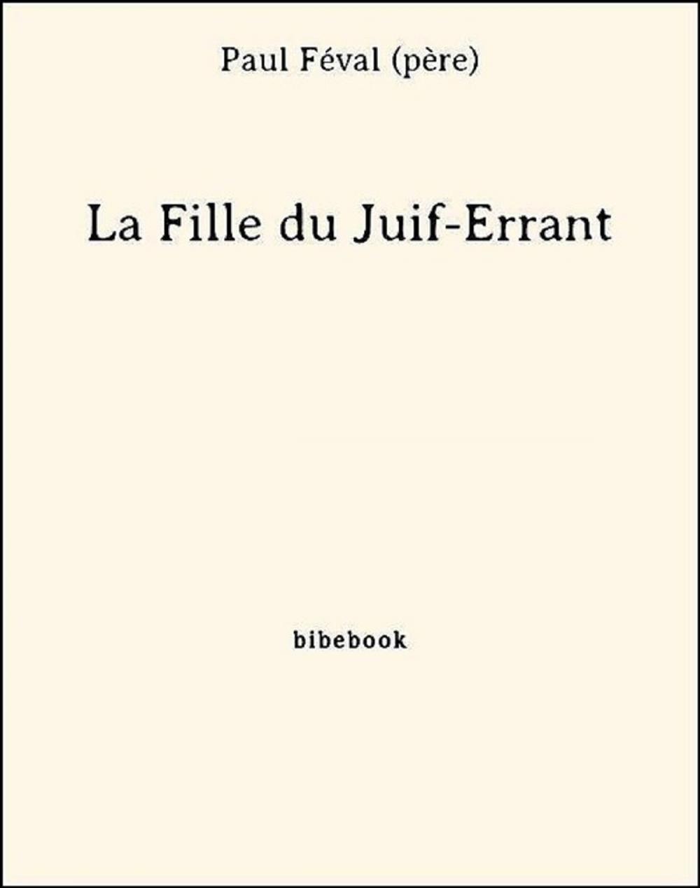 Big bigCover of La Fille du Juif-Errant