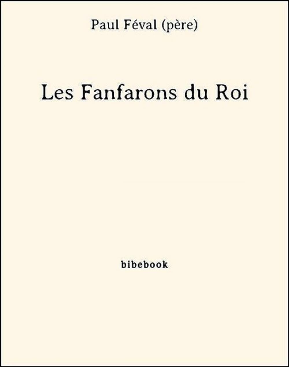 Big bigCover of Les Fanfarons du Roi