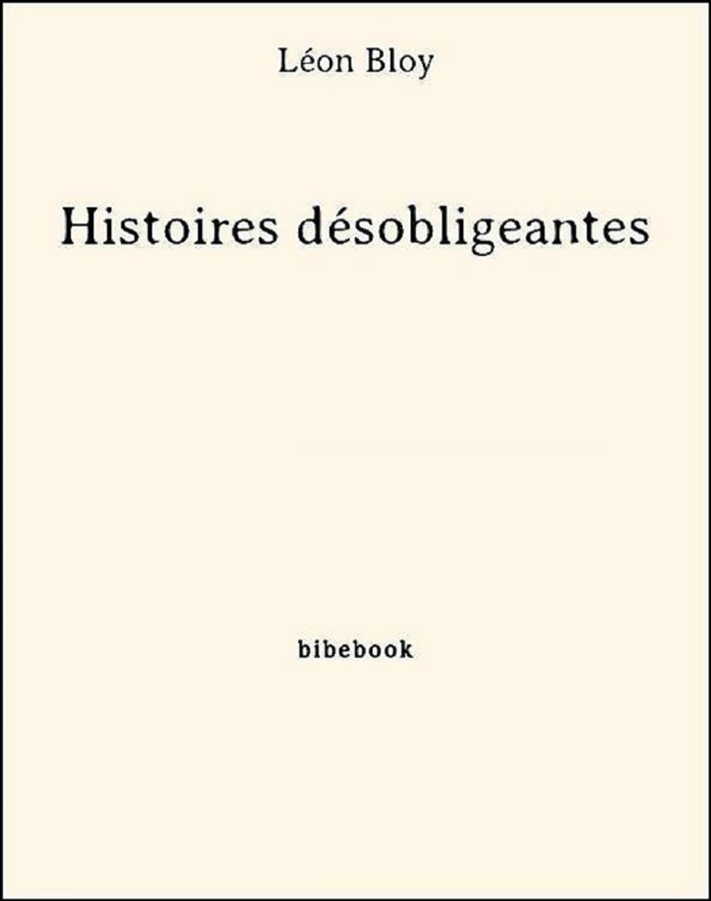 Big bigCover of Histoires désobligeantes