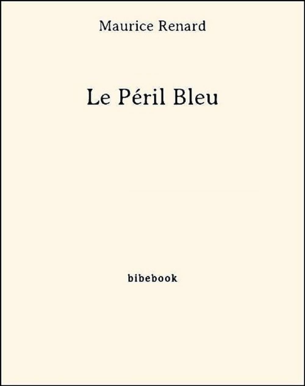 Big bigCover of Le Péril Bleu