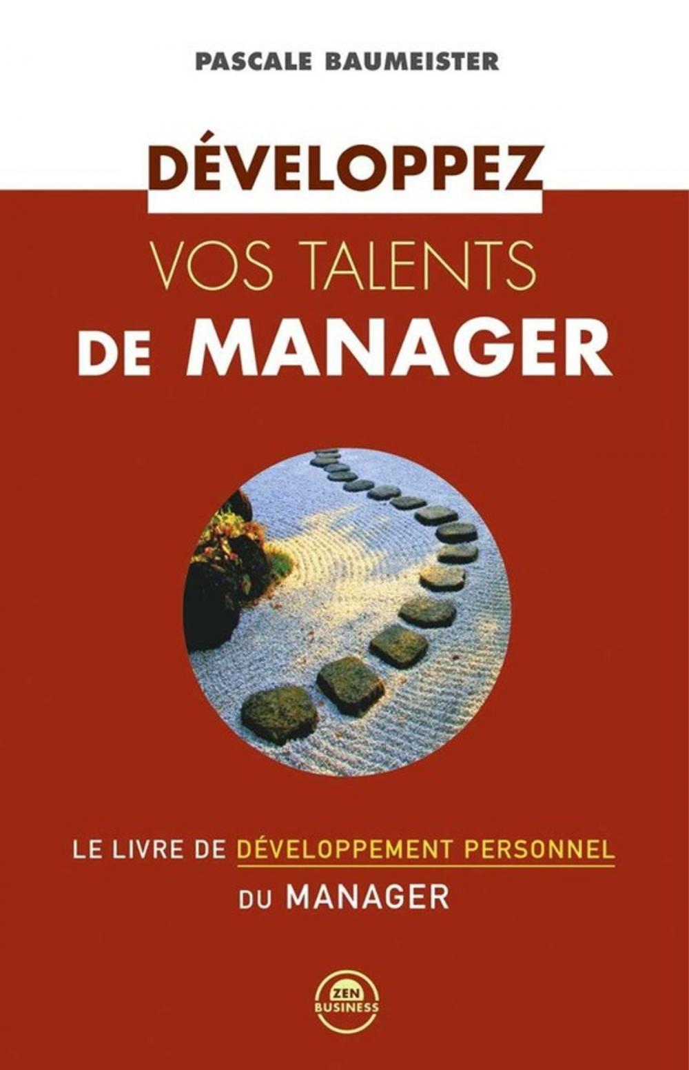 Big bigCover of Développez vos talents de manager