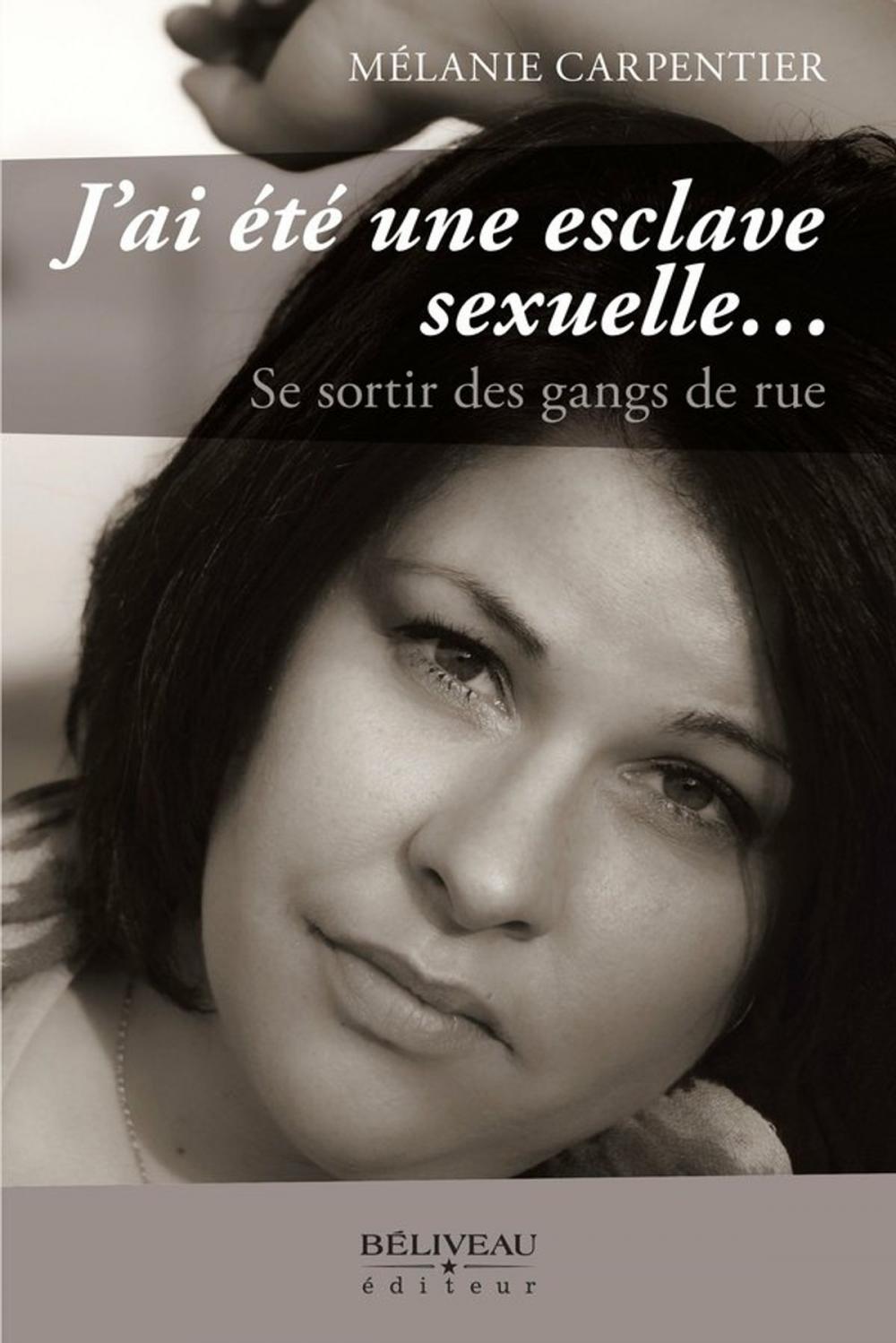 Big bigCover of J'ai été une esclave sexuelle...