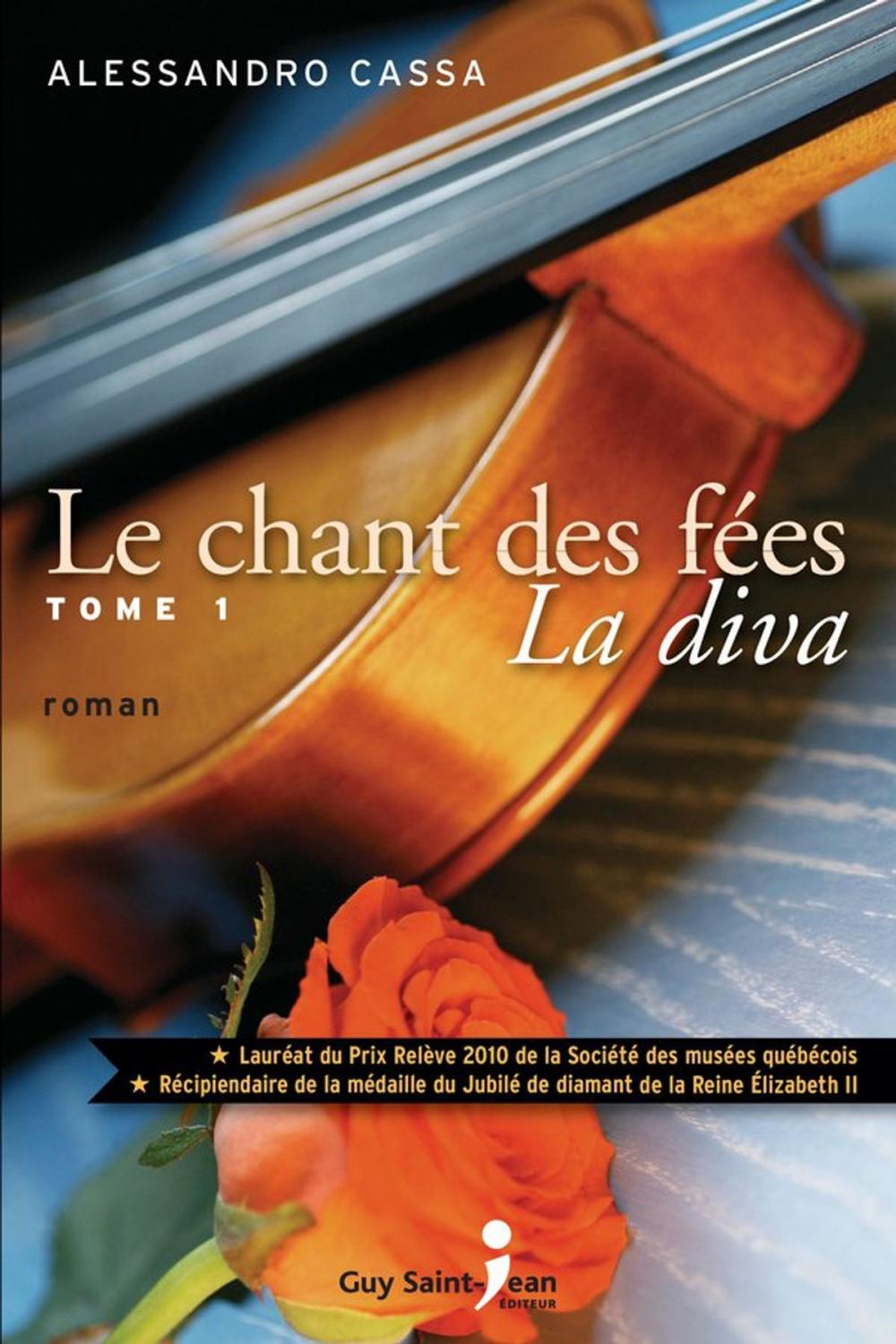 Big bigCover of Le chant des fées, tome 1 : La Diva