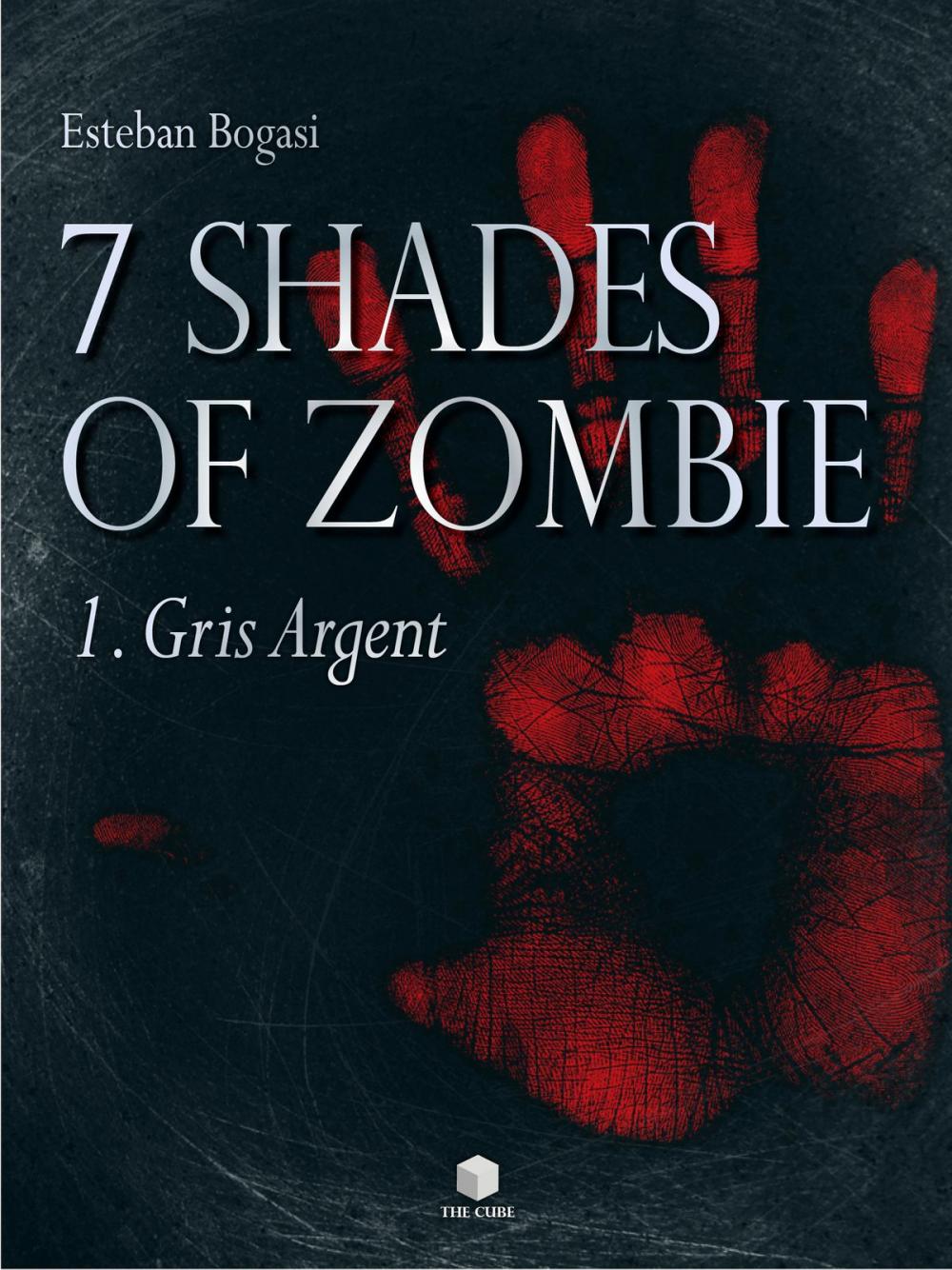 Big bigCover of 7 Shades of Zombie