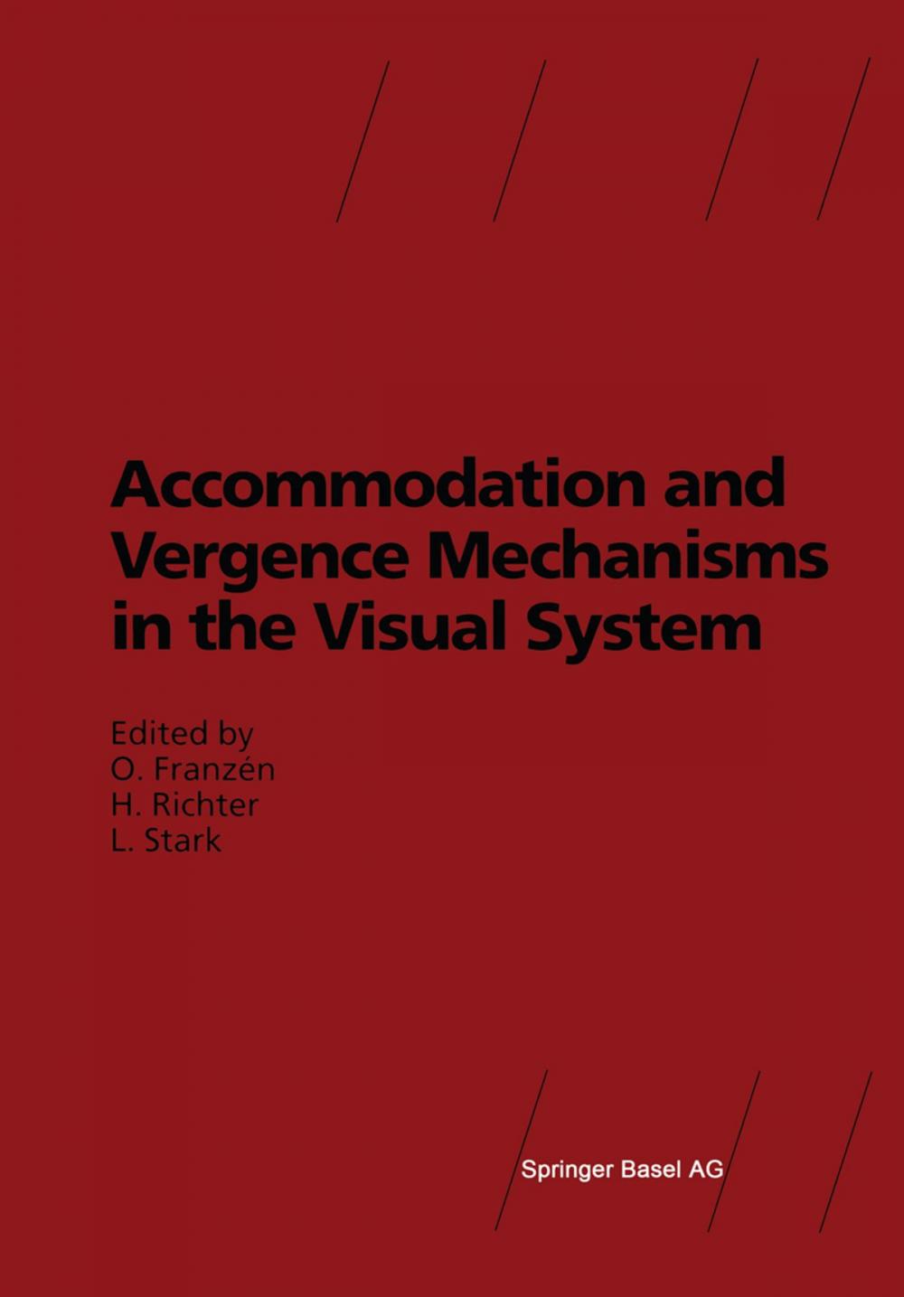 Big bigCover of Accommodation and Vergence Mechanisms in the Visual System