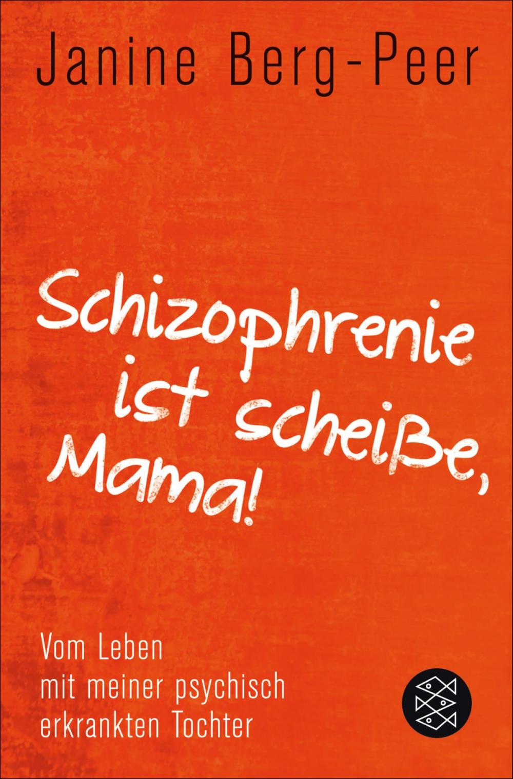 Big bigCover of Schizophrenie ist scheiße, Mama!