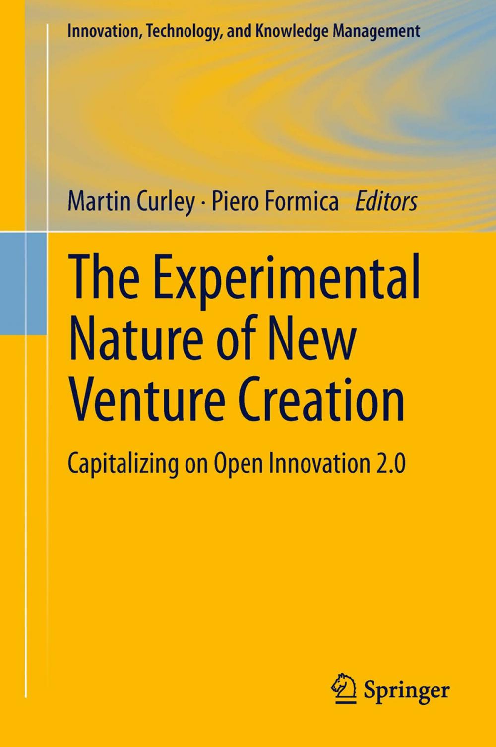 Big bigCover of The Experimental Nature of New Venture Creation