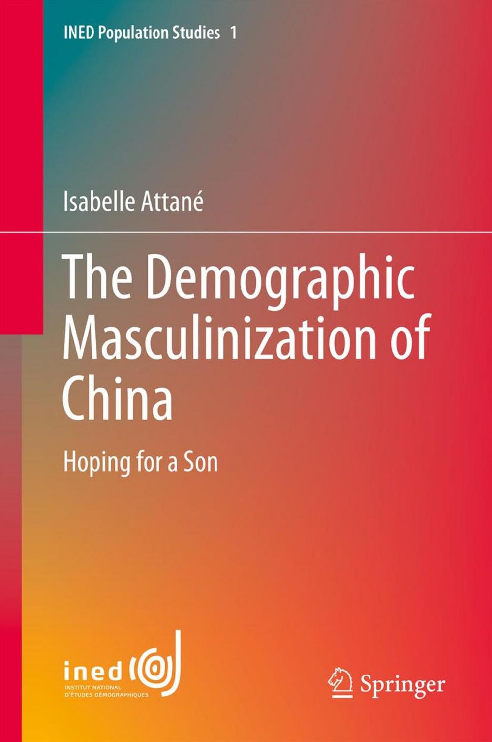 Big bigCover of The Demographic Masculinization of China