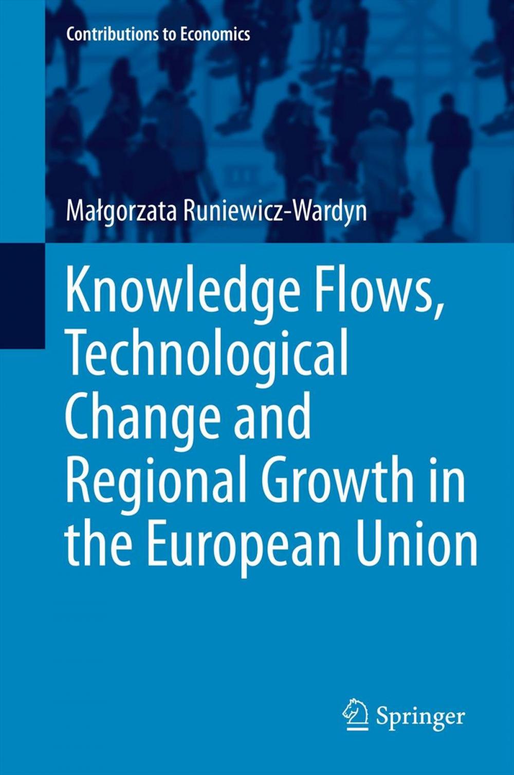 Big bigCover of Knowledge Flows, Technological Change and Regional Growth in the European Union