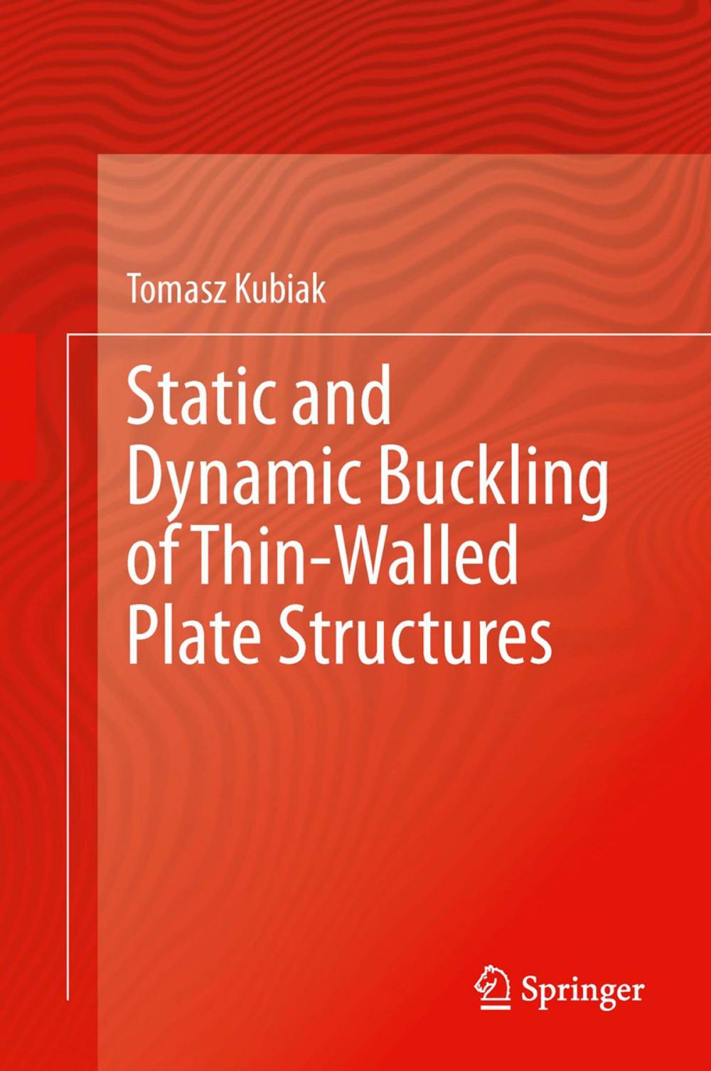 Big bigCover of Static and Dynamic Buckling of Thin-Walled Plate Structures