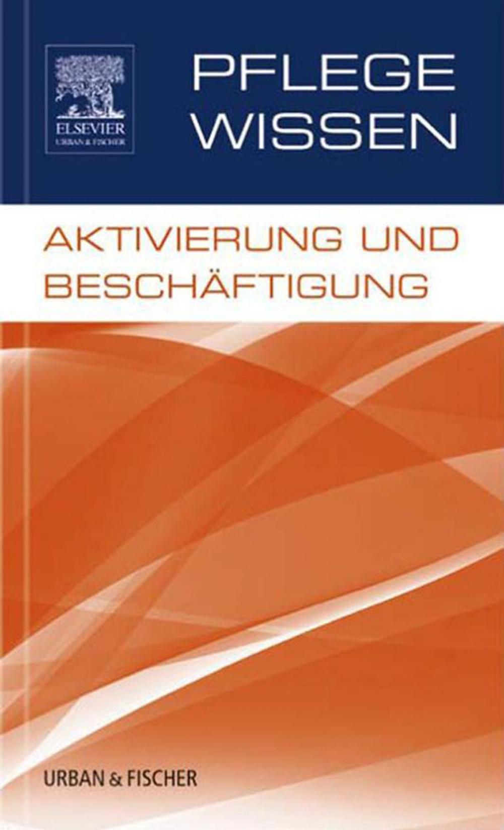 Big bigCover of PflegeWissen, Aktivierung und Beschäftigung