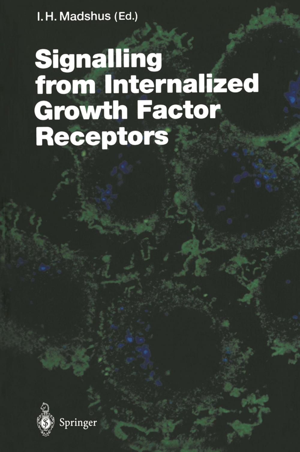 Big bigCover of Signalling from Internalised Growth Factor Receptors