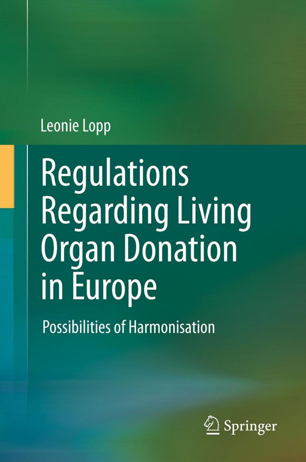 Big bigCover of Regulations Regarding Living Organ Donation in Europe