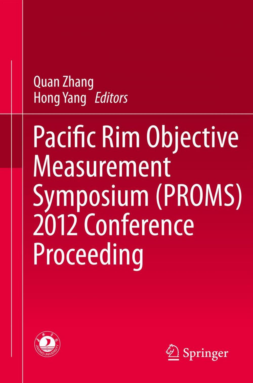 Big bigCover of Pacific Rim Objective Measurement Symposium (PROMS) 2012 Conference Proceeding