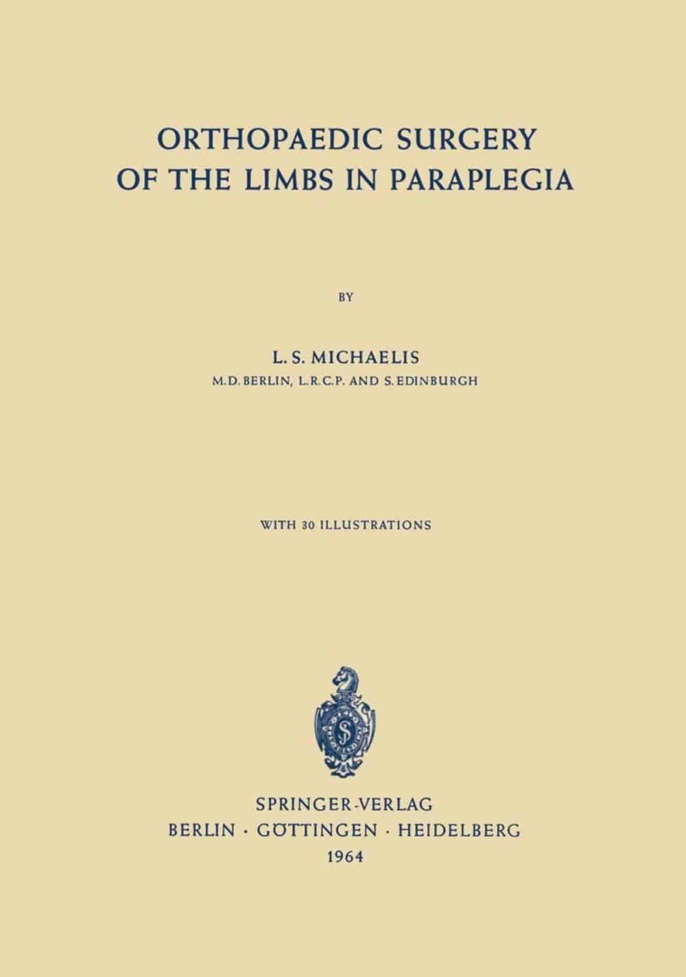 Big bigCover of Orthopaedic Surgery of the Limbs in Paraplegia