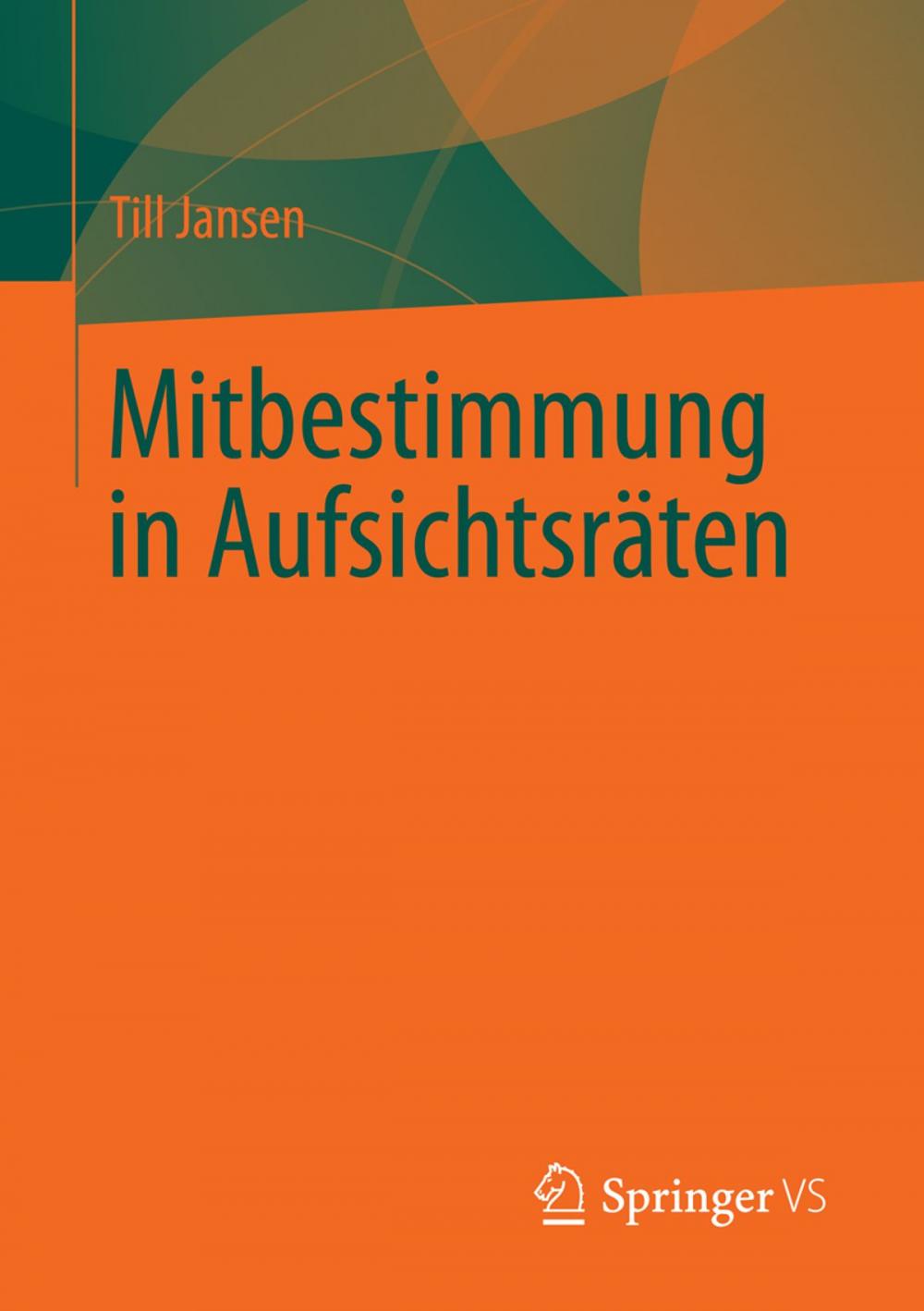 Big bigCover of Mitbestimmung in Aufsichtsräten