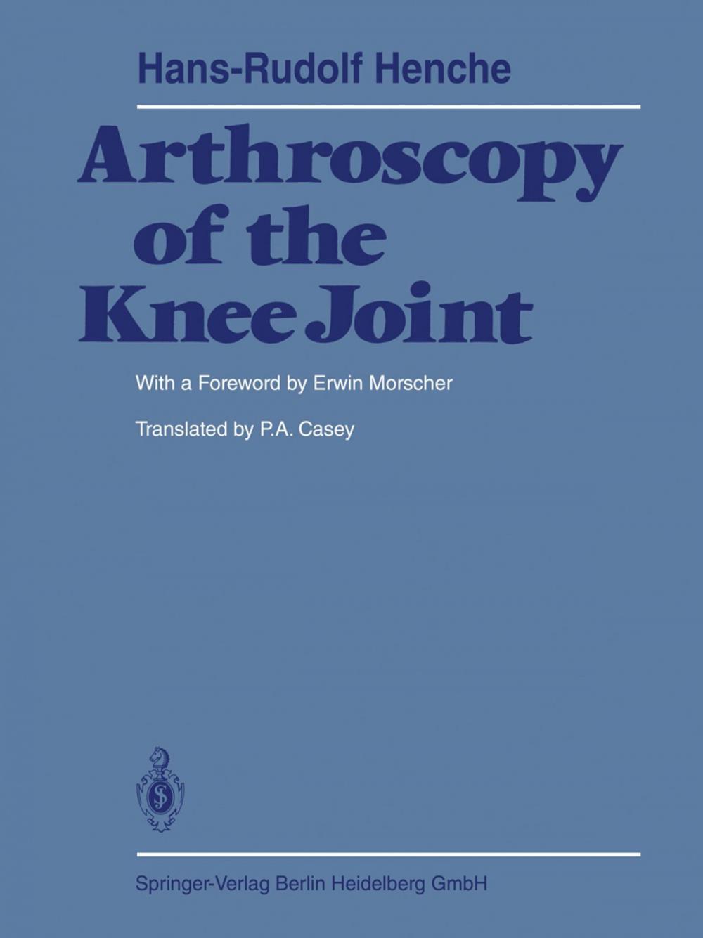 Big bigCover of Arthroscopy of the Knee Joint