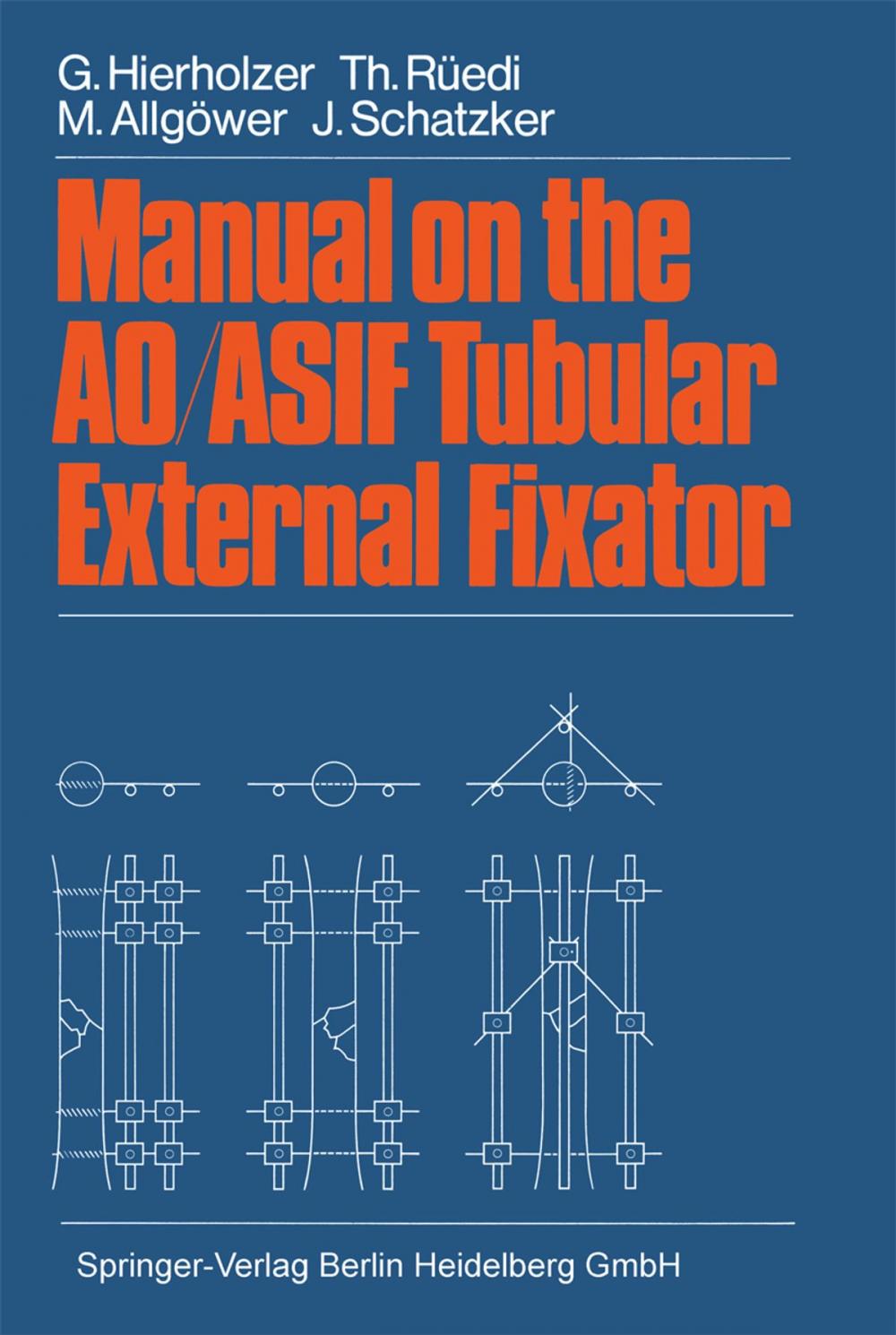 Big bigCover of Manual on the AO/ASIF Tubular External Fixator