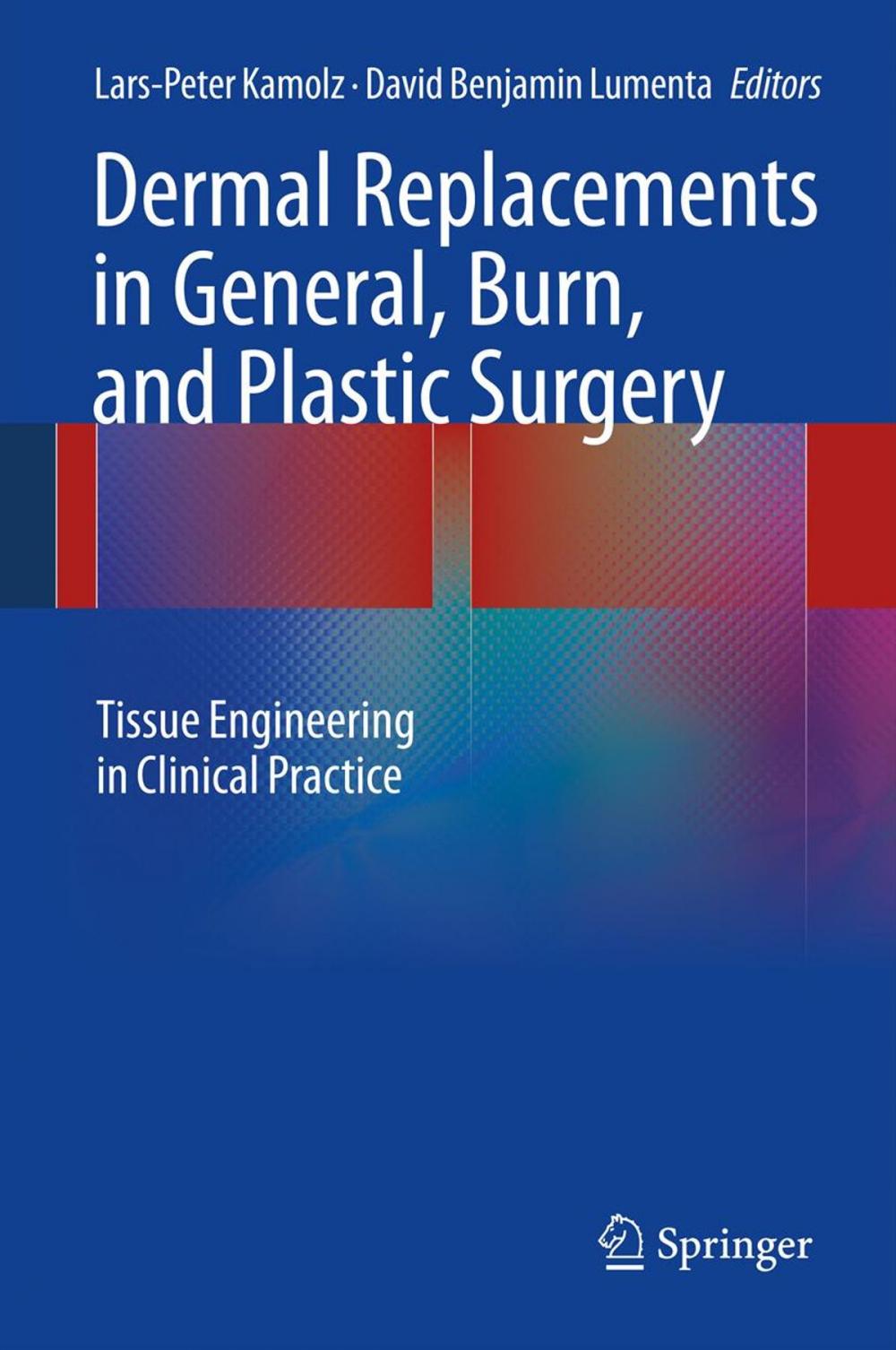 Big bigCover of Dermal Replacements in General, Burn, and Plastic Surgery