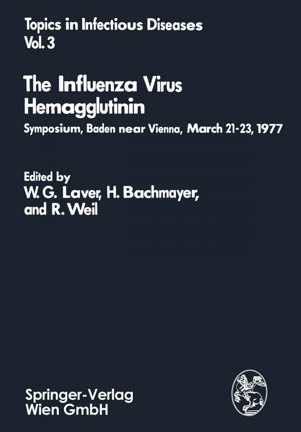 Big bigCover of The Influenza Virus Hemagglutinin