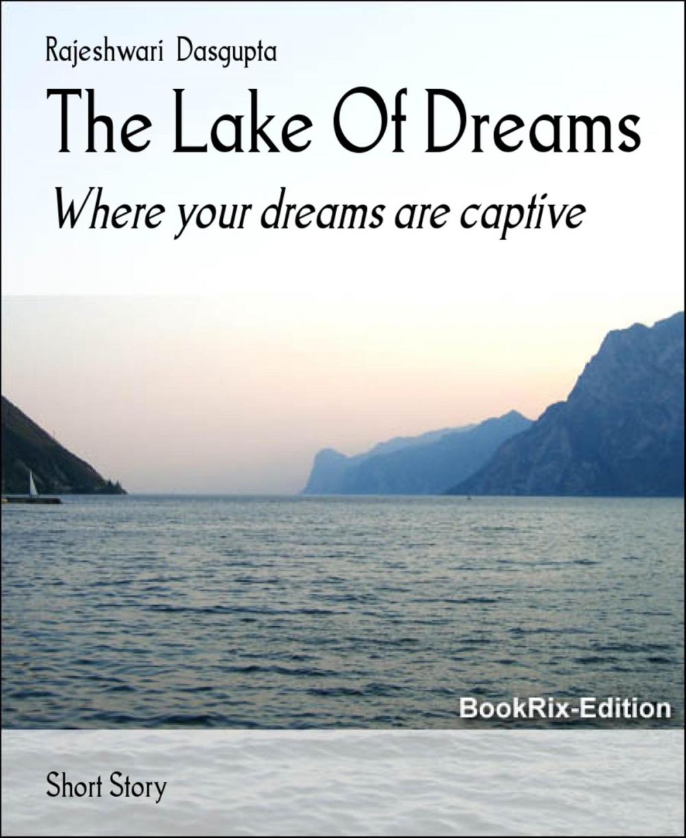 Big bigCover of The Lake Of Dreams