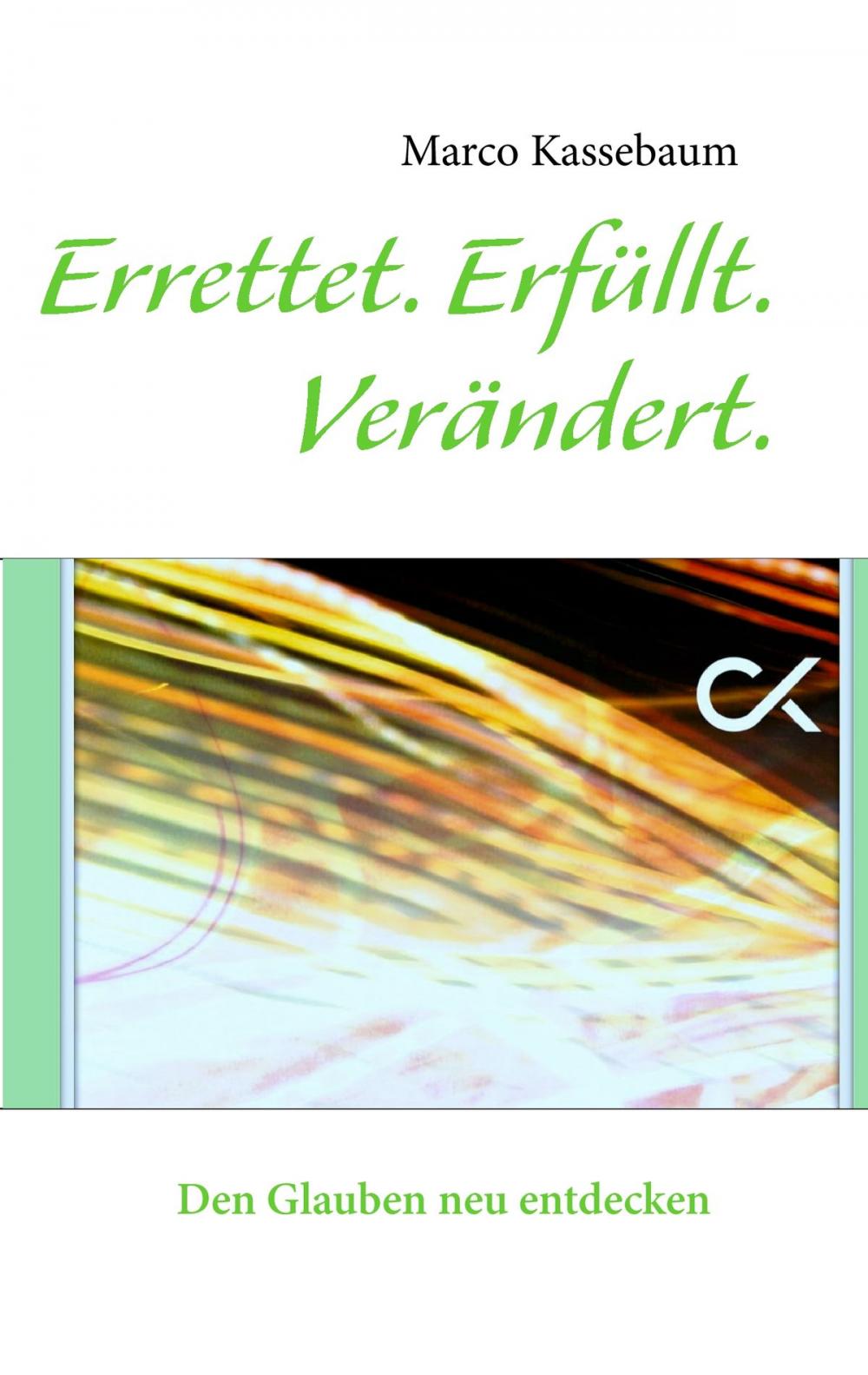 Big bigCover of Errettet. Erfüllt. Verändert.