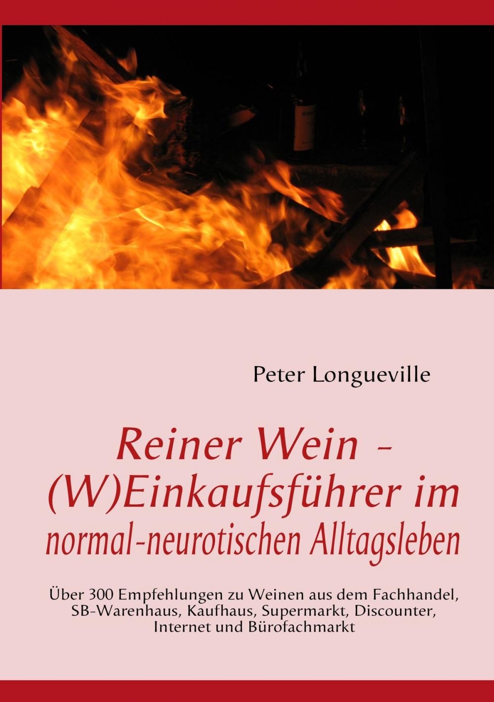 Big bigCover of Reiner Wein - (W)Einkaufsführer im normal-neurotischen Alltagsleben