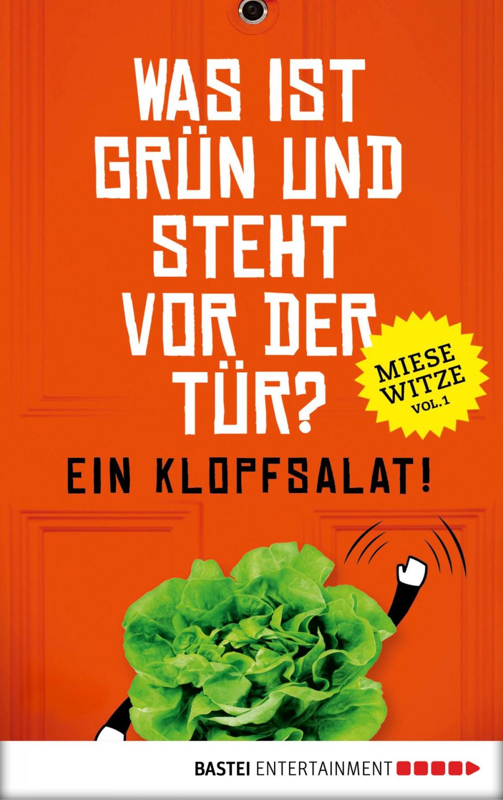 Big bigCover of Was ist grün und steht vor der Tür? Ein Klopfsalat!