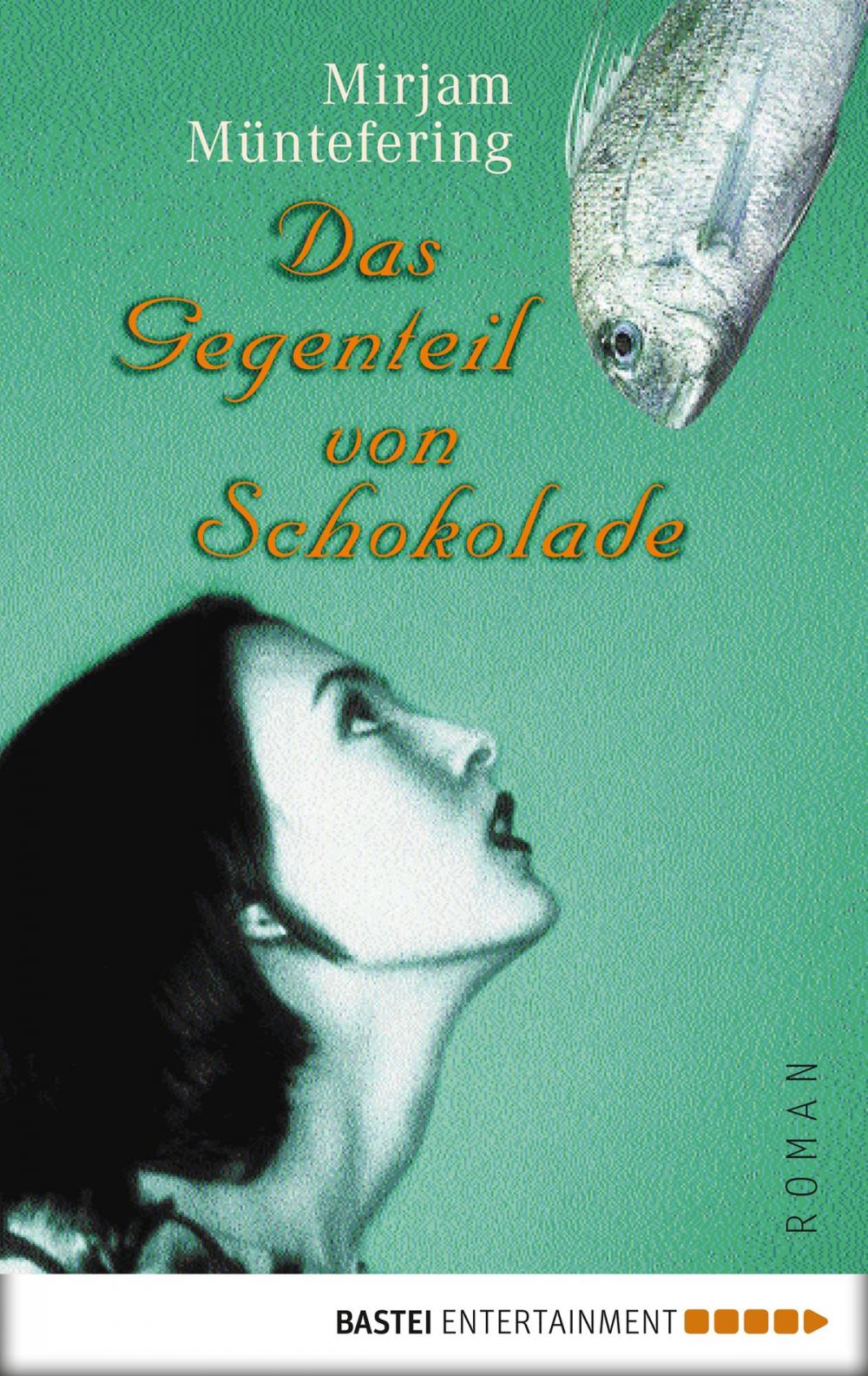 Big bigCover of Das Gegenteil von Schokolade