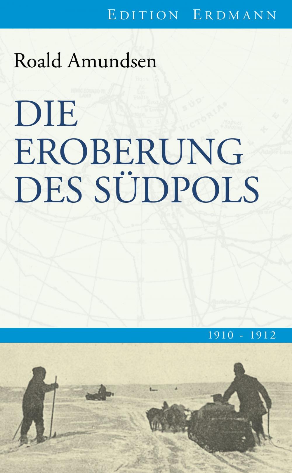 Big bigCover of Die Eroberung des Südpols