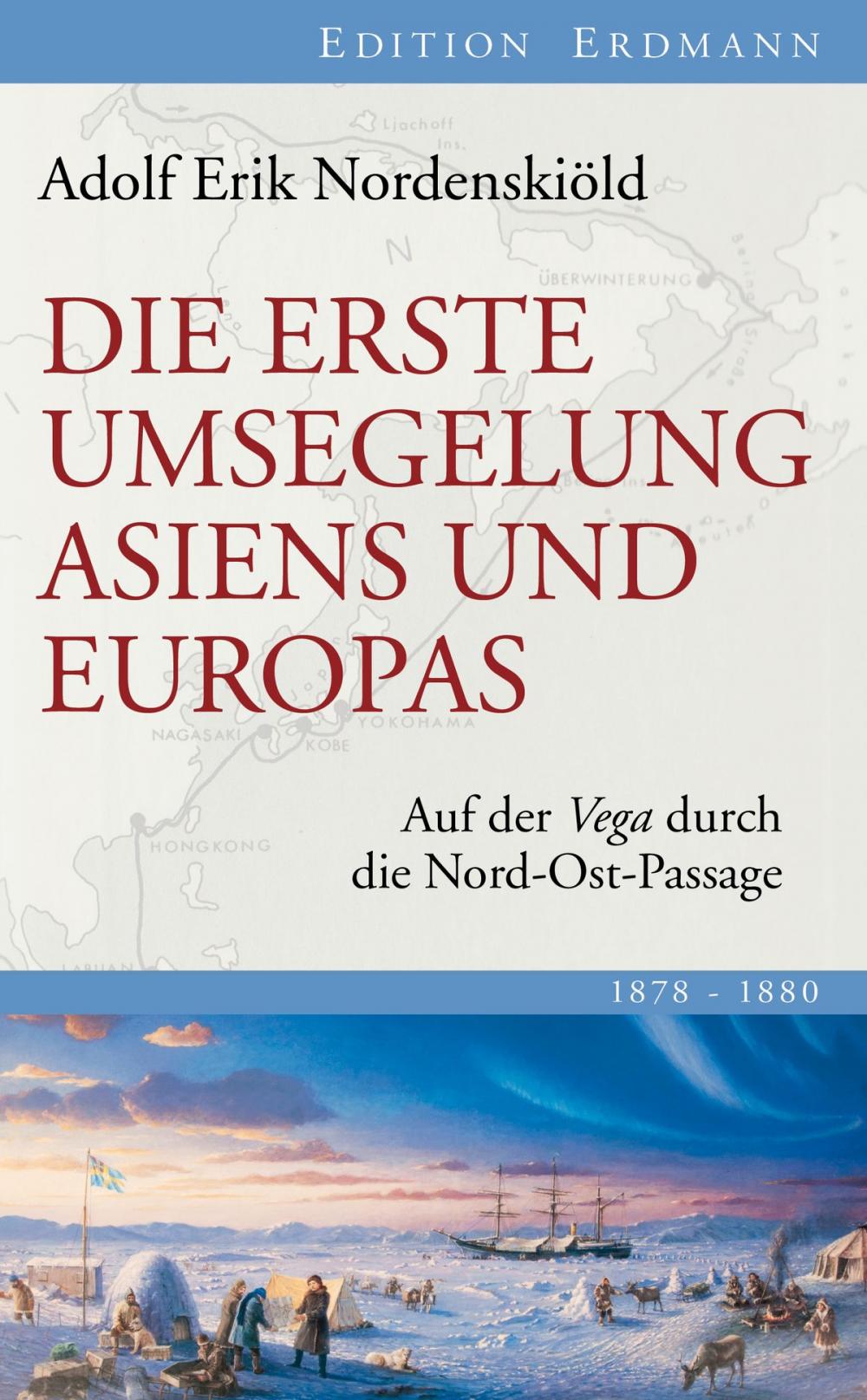 Big bigCover of Die erste Umsegelung Asiens und Europas