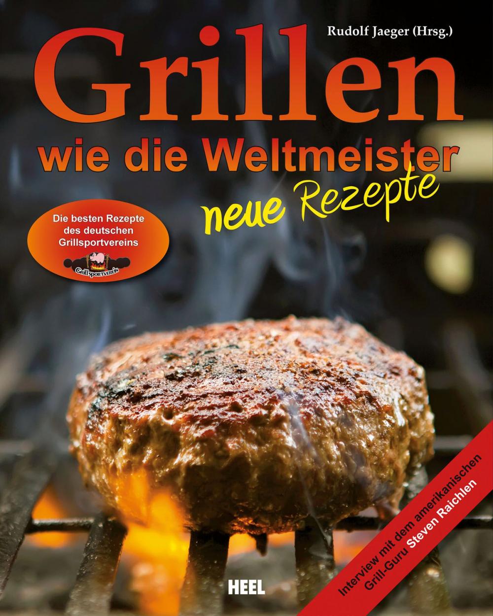 Big bigCover of Grillen wie die Weltmeister: Neue Rezepte