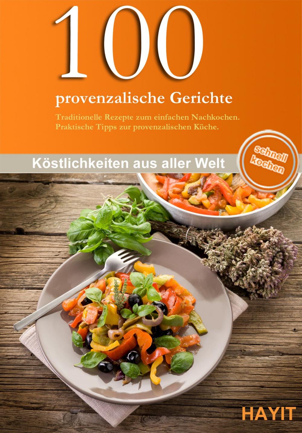 Big bigCover of 100 provenzalische Gerichte