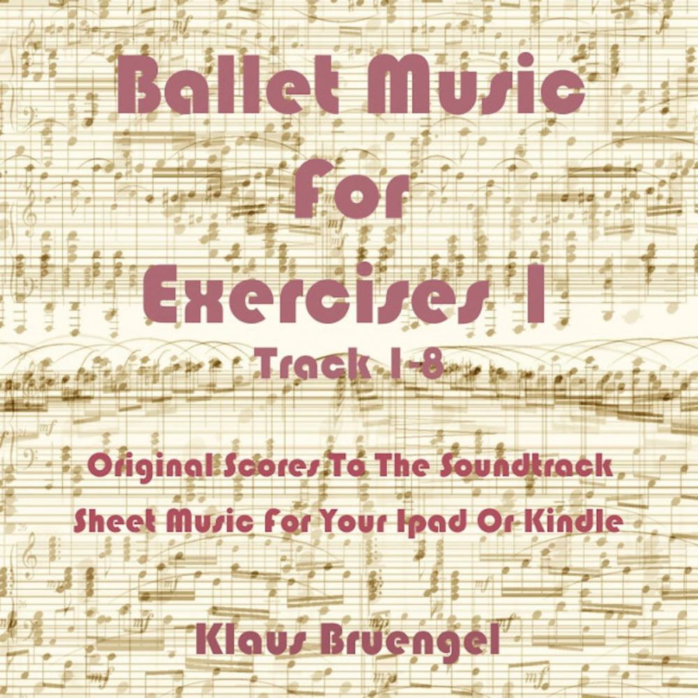 Big bigCover of Ballet Music For Exercises 1, Track 1-8