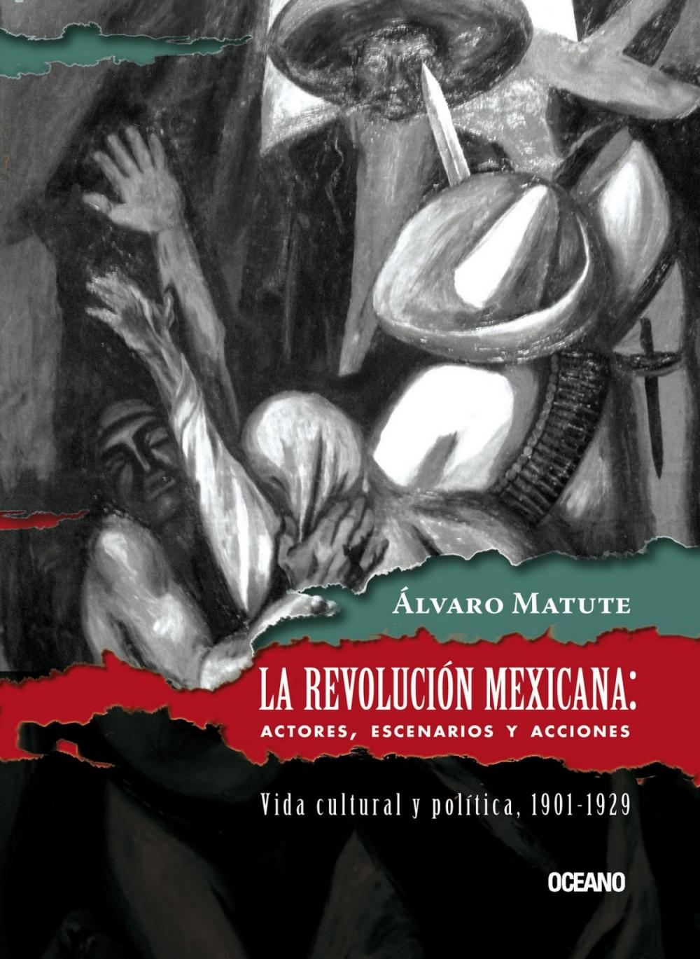 Big bigCover of La Revolución Mexicana