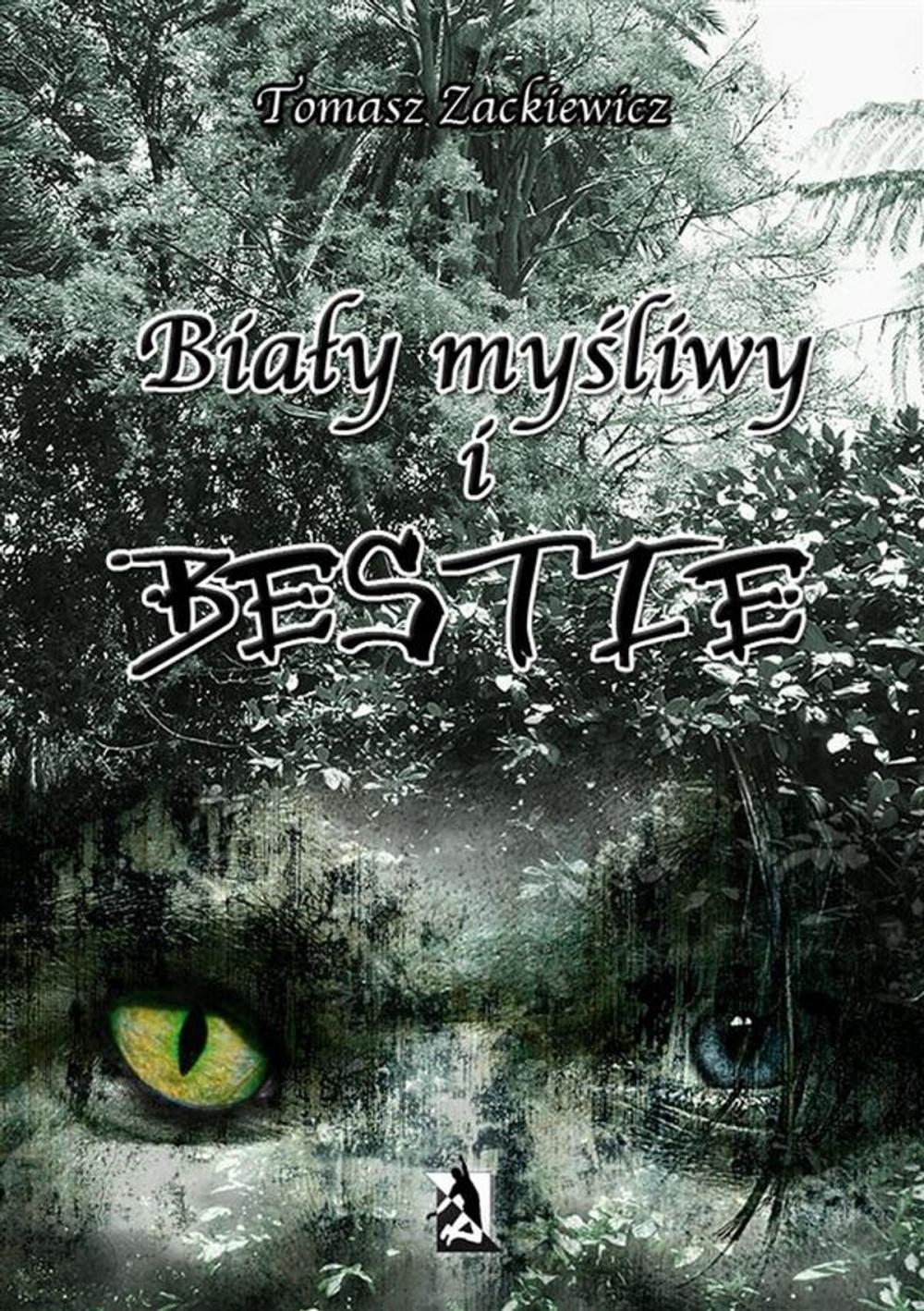 Big bigCover of Biały myśliwy i bestie