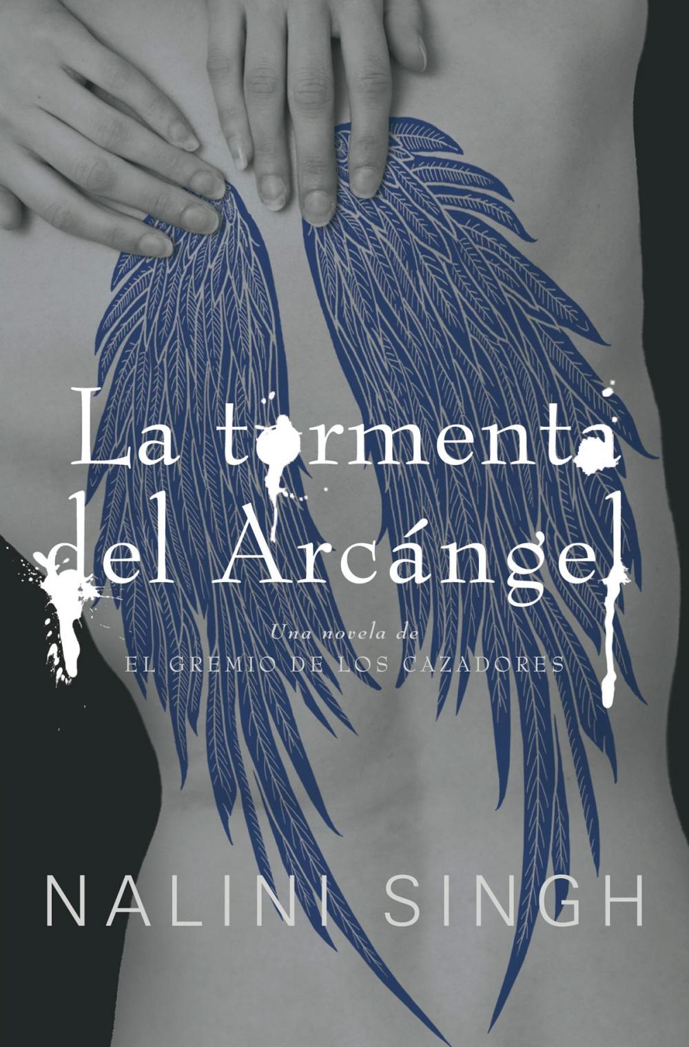 Big bigCover of La tormenta del arcángel (El gremio de los cazadores 5)