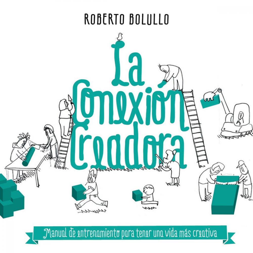 Big bigCover of La conexión creadora