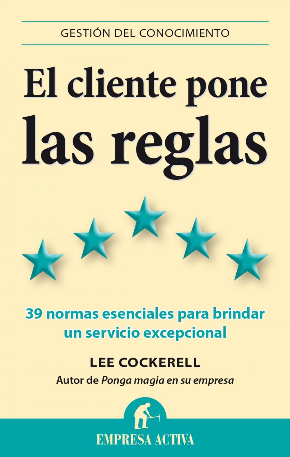 Big bigCover of El cliente pone las reglas